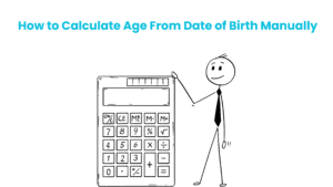 how to calculate age from date of birth manually